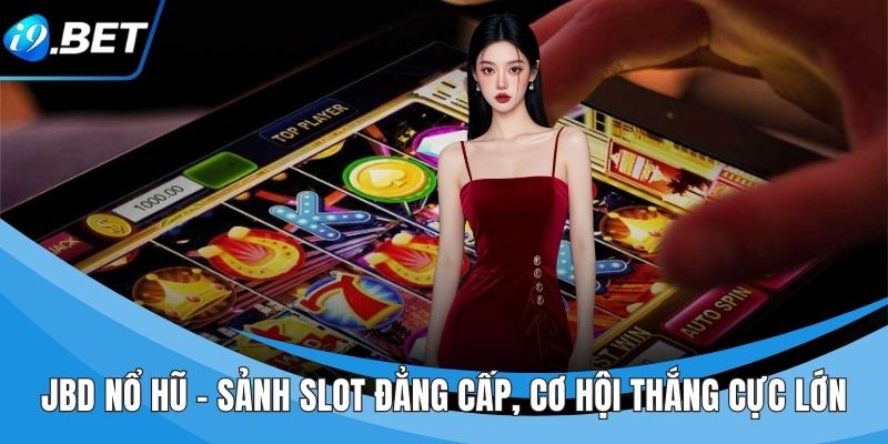 JBD Nổ Hũ