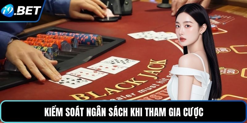 Kiểm soát ngân sách khi tham gia cược