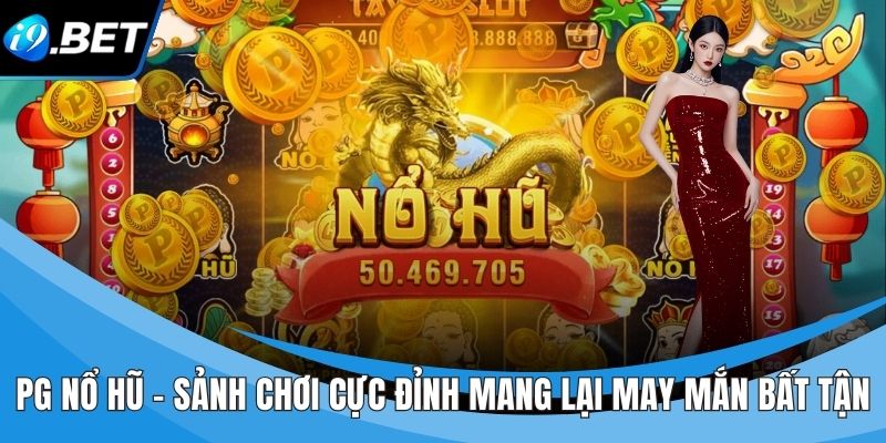 PG Nổ Hũ